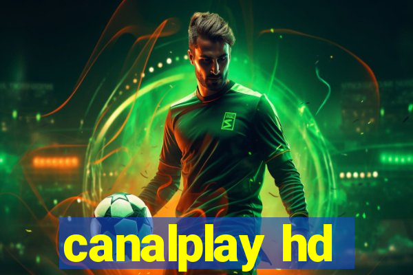 canalplay hd